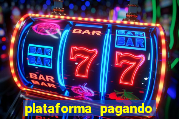 plataforma pagando no cadastro bet